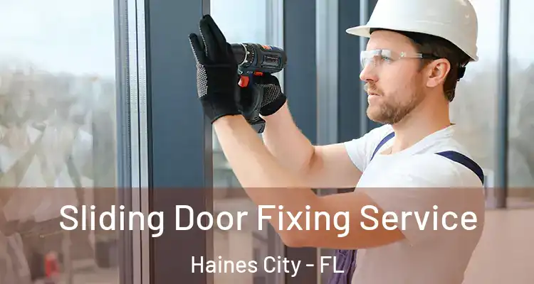  Sliding Door Fixing Service Haines City - FL